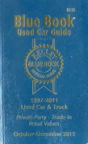 Kelley Blue Book Used Car Guide : 1997-2011 Models - Kelly Blue Book