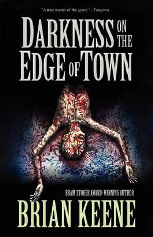 Darkness on the Edge of Town - Brian Keene