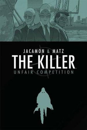 The Killer Volume 4 : Killer - Matz