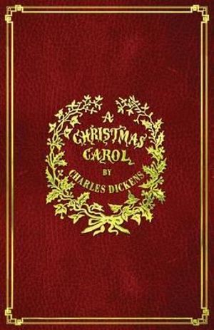 A Christmas Carol : With Original Illustrations - Charles Dickens