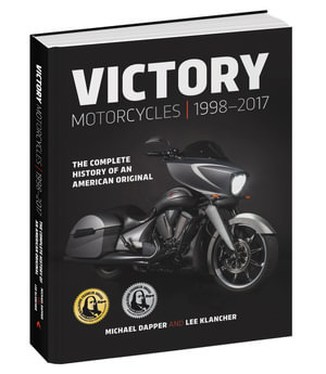 Victory Motorcycles 1998-2017 - Michael Dapper