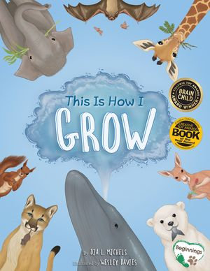 This Is How I Grow - Dia L. Michels