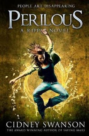 Perilous : The Ripple Series - Cidney Swanson