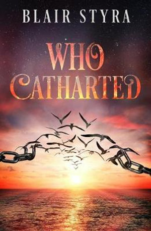 Who Catharted - Blair Styra