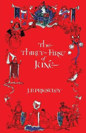 The Thirty-First of June - J. B. Priestley