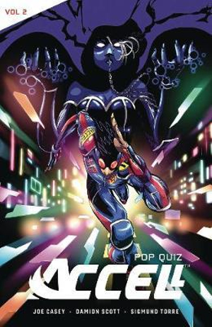 Accell Vol. 2 : Pop Quiz - Joe Casey