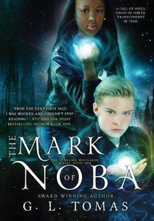 The Mark of Noba : Sterling Wayfairer - G L Tomas