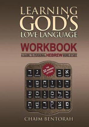 Learning God's Love Language Workbook by Chaim Bentorah | A Guide to ...