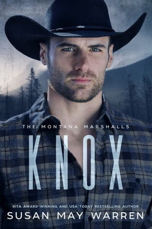 Knox : The Montana Marshalls - An Inspirational Romantic Suspense Family Series - Susan May Warren