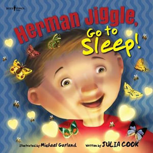 Herman Jiggle, Go to Sleep! : Socially Skilled Kids - Julia Cook