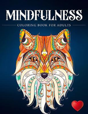 Geometric Coloring Book: The Mindfulness Coloring Book and Patterns Coloring Pages for Relaxation and Stress Relief for Adults Contains Simple Beautiful Designs to Color. [Book]