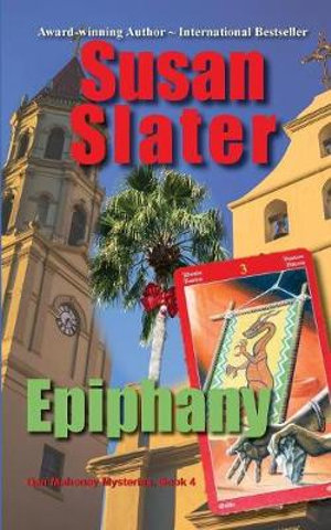 Epiphany : Dan Mahoney Mysteries, Book 4 - Susan Slater