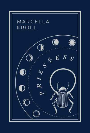 Priestess : Second Edition - Marcella Kroll