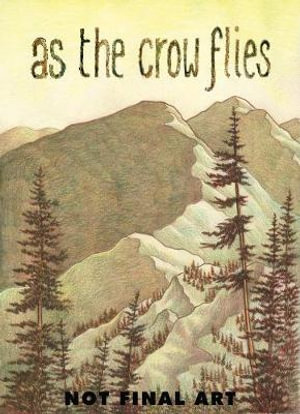 As the Crow Flies - Melanie Gillman