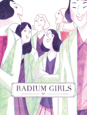 Radium Girls : Radium Girls - Cy