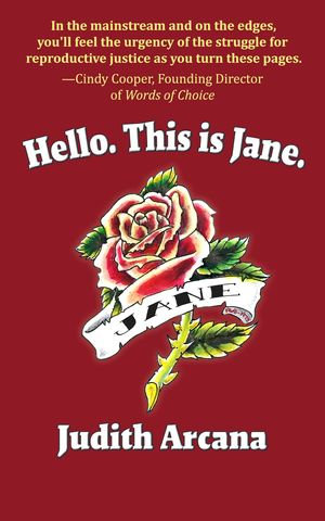 Hello. This is Jane. - Judith Arcana