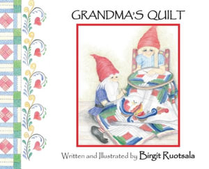 Grandma's Quilt - Birgit Ruotsala