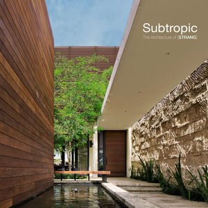 Subtropic : The Architecture of [STRANG] - Max Strang