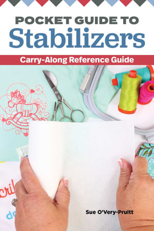 Pocket Guide to Stabilizers : Carry-Along Reference Guide - Sue O'Very-Pruitt