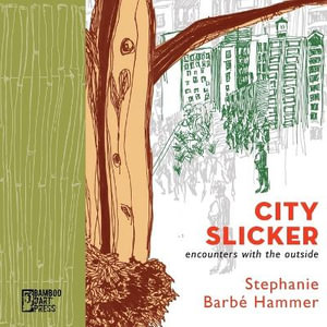 City Slicker - Stephanie Barbé Hammer