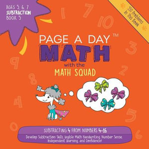 Page A Day Math : Subtraction Book 5: Subtracting 4 from the Numbers 4-16 - Janice Auerbach