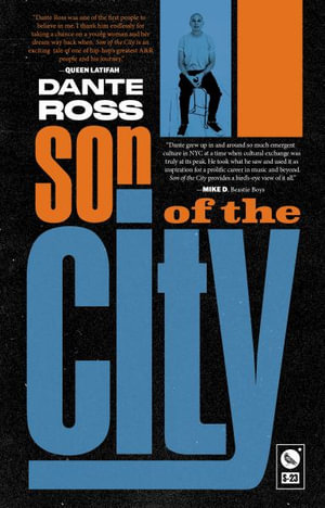 Son of the City : A Memoir - Dante Ross