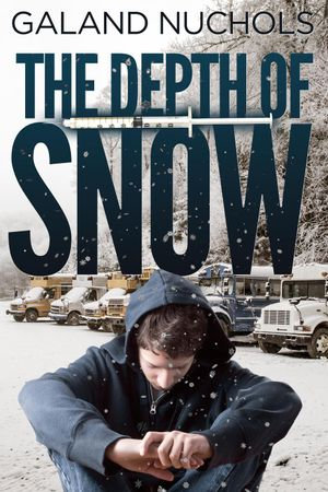 The Depth Of Snow - Galand Nuchols