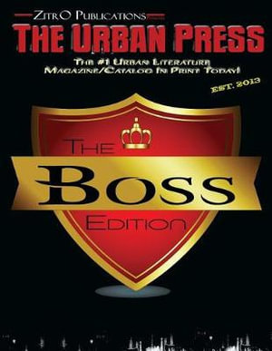 The Urban Press : The Boss Edition - Zitro Publications