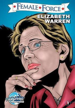 Female Force : Elizabeth Warren #1 - Michael Frizell