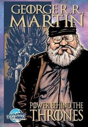 Orbit : George R.R. Martin: The Power Behind the Thrones - JM Cuellar