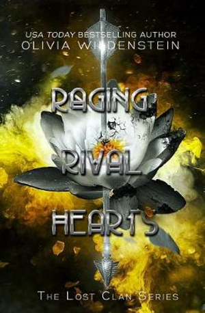 Raging Rival Hearts : Lost Clan - Olivia Wildenstein