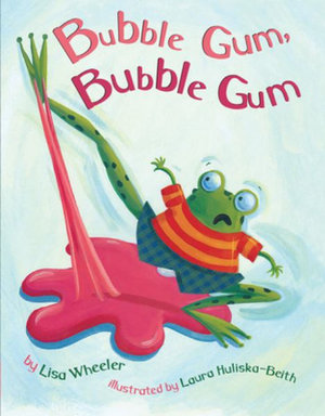 Bubble Gum, Bubble Gum - Lisa Wheeler