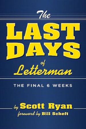 The Last Days Of Letterman - Scott Ryan