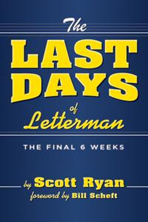 The Last Days Of Letterman - Scott Ryan