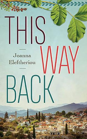 This Way Back : In Place - Joanna Eleftheriou