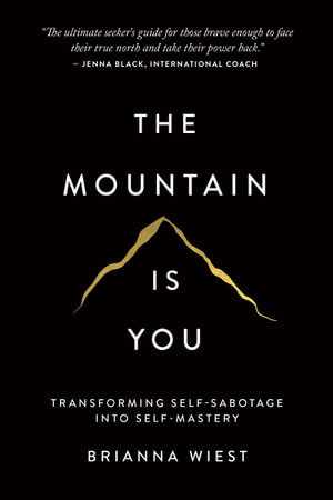 The Mountain Is You - Brianna Wiest