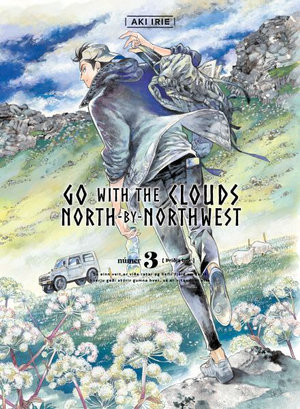 Go with the Clouds, North-By-Northwest 3 : Go with the Clouds, North-By-Northwest - Aki Irie