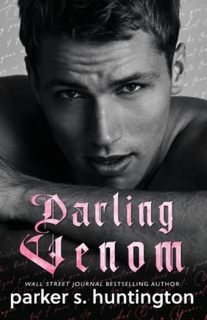 Darling Venom : A Best Friend's Brother Romance - Parker S. Huntington