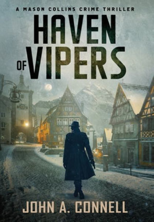 Haven of Vipers : A Mason Collins Crime Thriller 2 - John A Connell