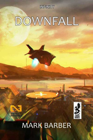 Downfall : Infinity the Game - Mark Barber