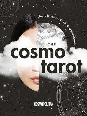 The Cosmo Tarot : The Ultimate Deck and Guidebook - Cosmopolitan