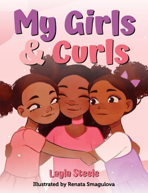 My Girls & Curls - Layla Steele