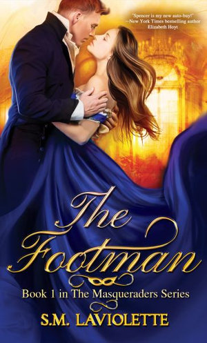 The Footman : The Masqueraders - S M LaViolette