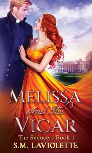 Melissa and The Vicar : The Seducers - S.M LaViolette