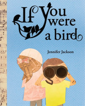 If You Were a Bird - Jennifer O. Jackson