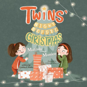 Twins' Night Before Christmas : Matilda and Monica - Cynthia F Panks