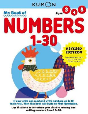 My Book of Numbers 1-30 (Revised Edition) : My Book of - Kumon Publishing