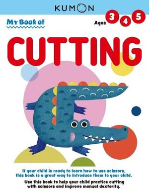 My Book of Cutting (Revised Addition) - KUMON PUBLISHING