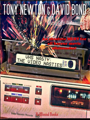 VHS Nasty : The Video Nasties - David Bond