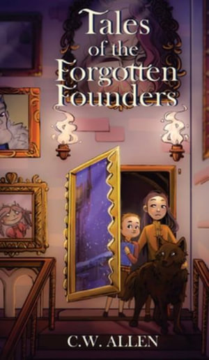 Tales of the Forgotten Founders - C. W. Allen